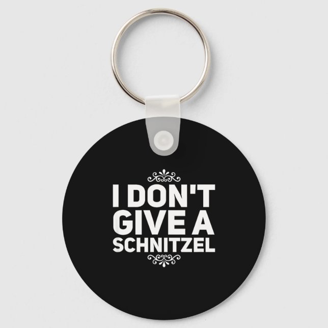 I Don't Give A Schnitzel Shirt Funny German Tee  Keychain (Front)