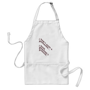 I don't have a hangover adult apron