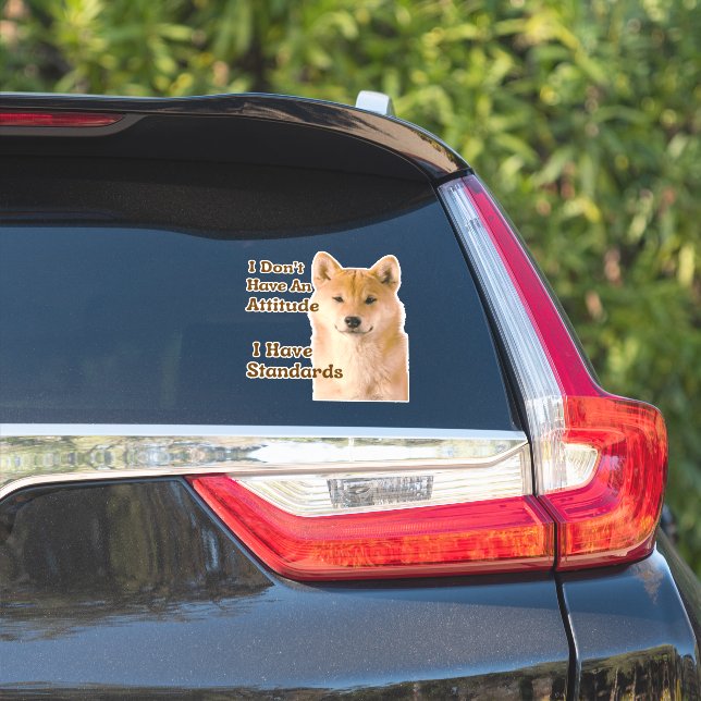 I Don't Have An Attitude I Have Standards Shiba Sticker (Car Side)