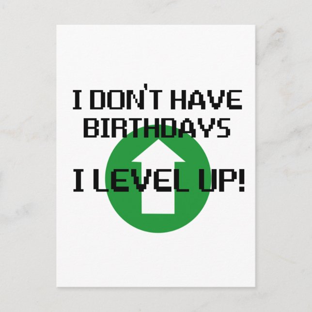 I Don't Have Birthdays... Postcard (Front)