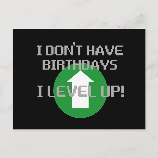 I Don't Have Birthdays... Postcard (Front)