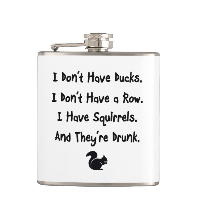I Don't Have Ducks Flask (Front)