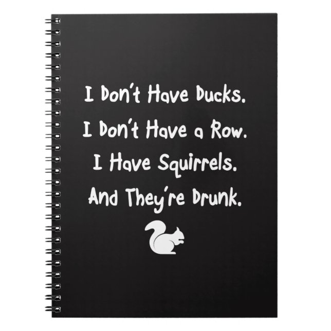 I Don't Have Ducks Notebook (Front)