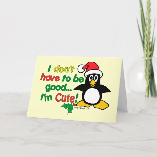 I dont have to be good holiday card