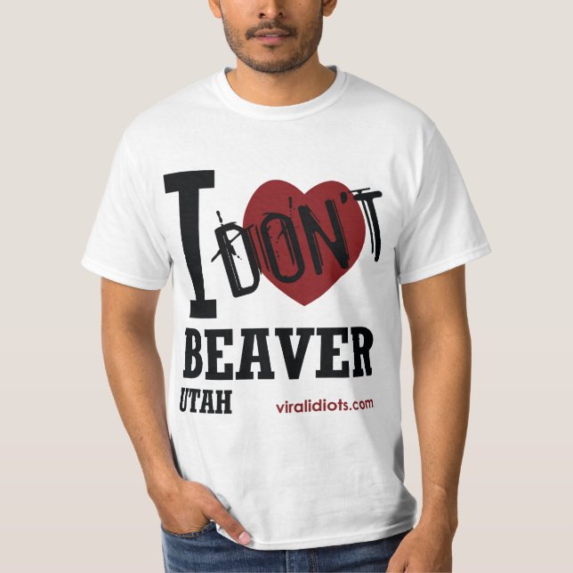I Don't Heart Beaver, Utah T-Shirt (Front)
