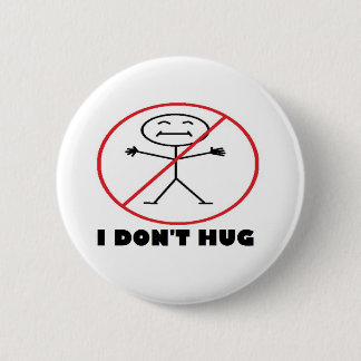I Don't Hug Button