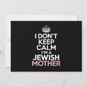 I Don't Keep Calm I'm A Jewish Mother Hanukkah Invitation