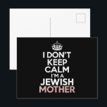 I Don't Keep Calm I'm A Jewish Mother Hanukkah  Postcard<br><div class="desc">I Don't Keep Calm I'm A Jewish Mother Hanukkah</div>