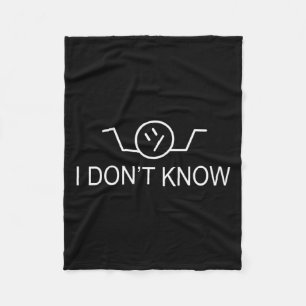 I Dont Know Hand Drawn Shrug Sarcastic Men Women Fleece Blanket