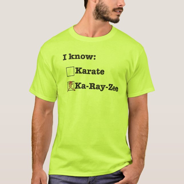 I Don't Know Karate T-Shirt (Front)