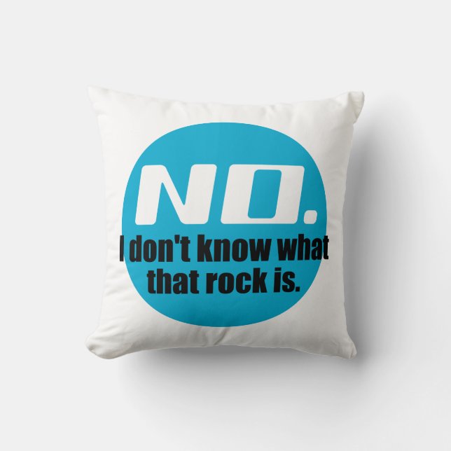 I Don't Know What That Rock Is (Blue) Throw Pillow (Front)