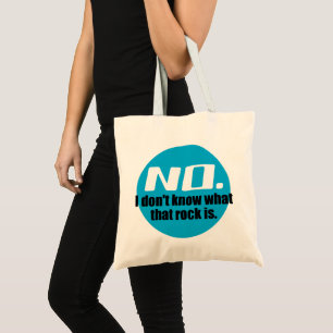 I Don't Know What That Rock Is (Blue) Tote Bag
