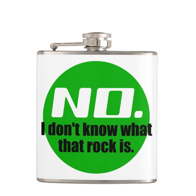 I Don't Know What That Rock Is (Green) Flask (Front)