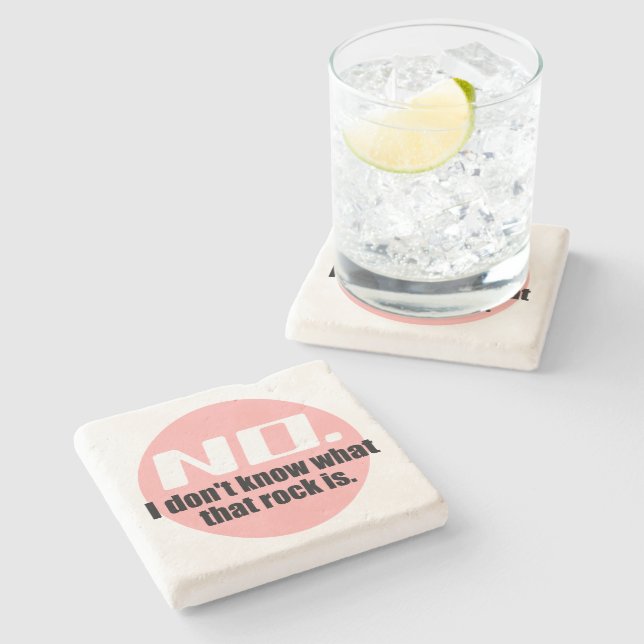 I Don't Know What That Rock Is (Pink) Stone Coaster (Side)
