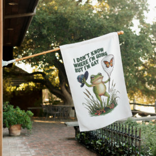 I Don't Know Where I'm Going But I'm Gay Frog House Flag