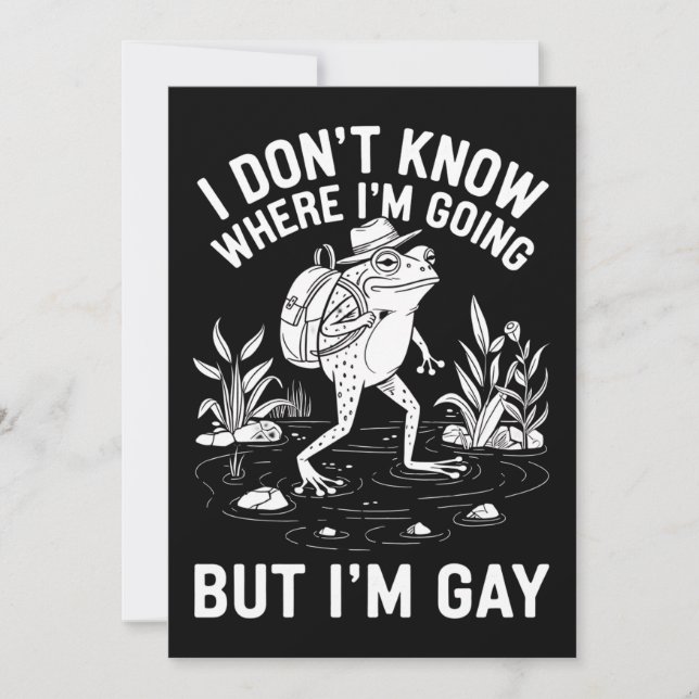 I Don't Know Where I'm Going But I'm Gay Frog Invitation (Front)