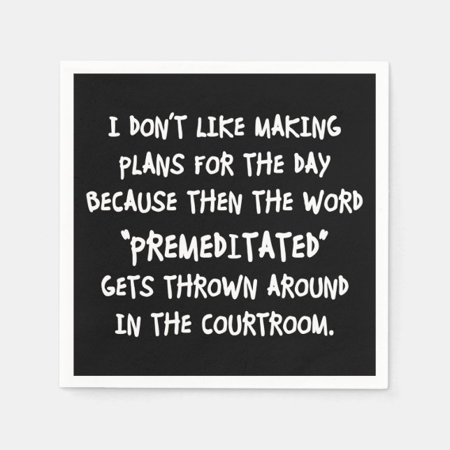 I Don't Like Making Plans Napkins (Front)