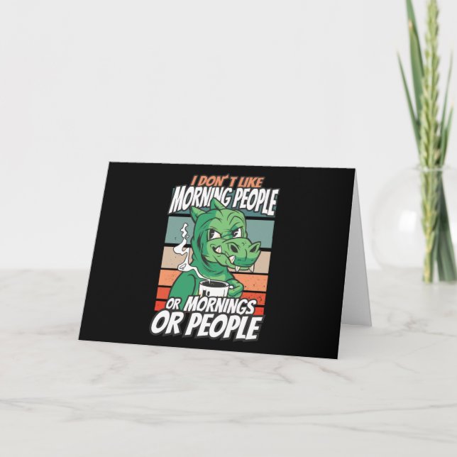 I don't like morning people or mornings or people card (Front)