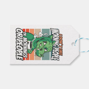 I don't like morning people or mornings or people gift tags