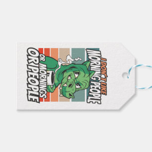 I don't like morning people or mornings or people gift tags