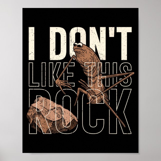 I Don't Like This Rock Marcus The Worm Meme Funny  Poster (Front)