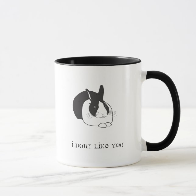 I dont like you mug (Right)
