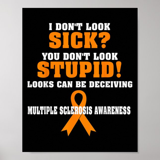 I Don't Look Sick Ms  Poster (Front)