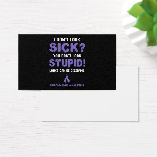 I dont look sick u dont look stupid cancer t-shirt (Desk)