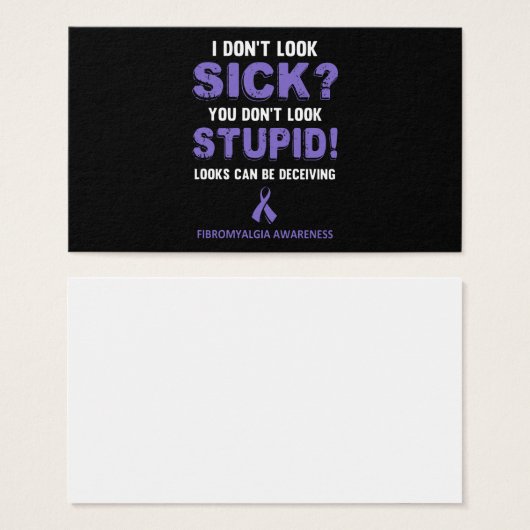 I dont look sick u dont look stupid cancer t-shirt (Front & Back)