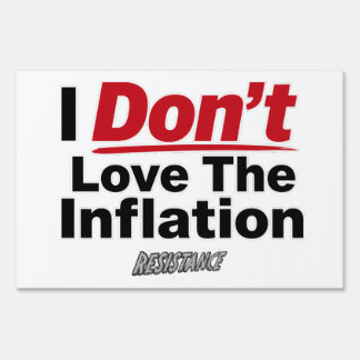 I Don't Love The Inflation Sign