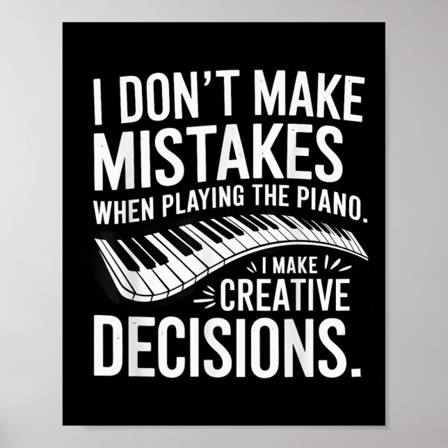 I Don't Make Mistakes Ano Player Keyboard  Poster (Front)