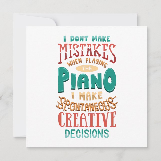 I Don't Make Mistakes When Playing The Piano Note Card (Front)