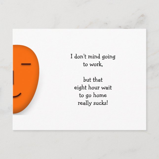 I don't mind work - Send a Smile - Funny Postcard (Front)