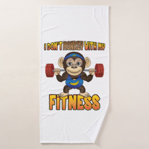I Don't Monkey with my Fitness - Towel Set