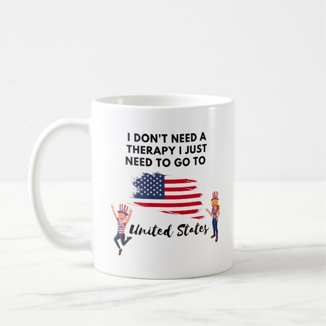 I dont need a therapy I just need to go to USA Coffee Mug (Left)