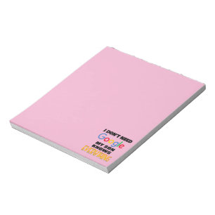 I Don't Need Google My Son Knows Everything Notepad