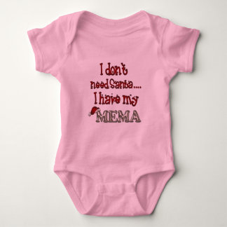 I don't need Santa, I have my Mema Baby Bodysuit