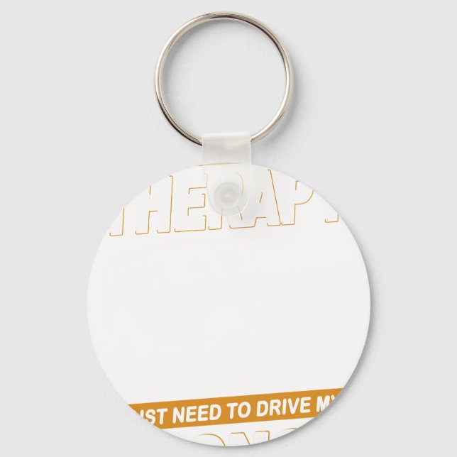 I DON'T NEED THERAPY Ford Bronco 3 Keychain (Front)