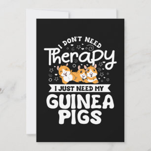 I don't need Therapy Guinea Pig Cavy Roddent Thank You Card