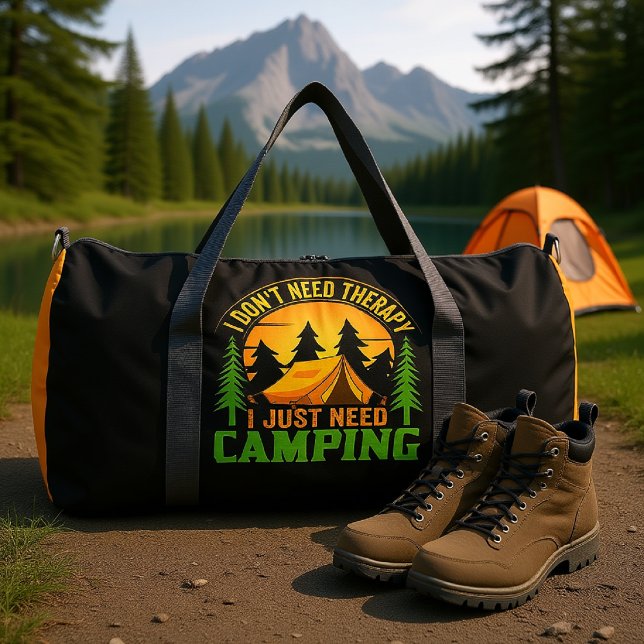 I Don't Need Therapy I Just Need Camping Duffle Bag (Creator Uploaded)