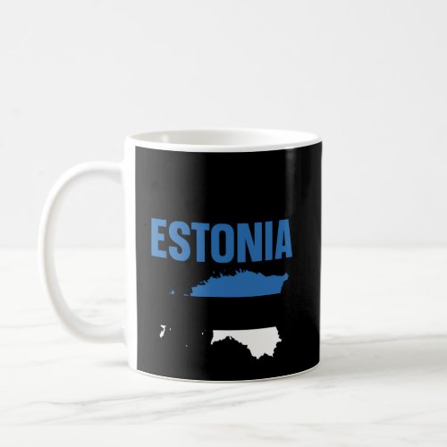 I DonT Need Therapy I Just Need To Go To Estonia Coffee Mug
