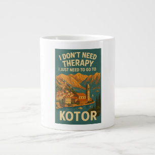 I don't need therapy, I just need to go to Kotor Giant Coffee Mug