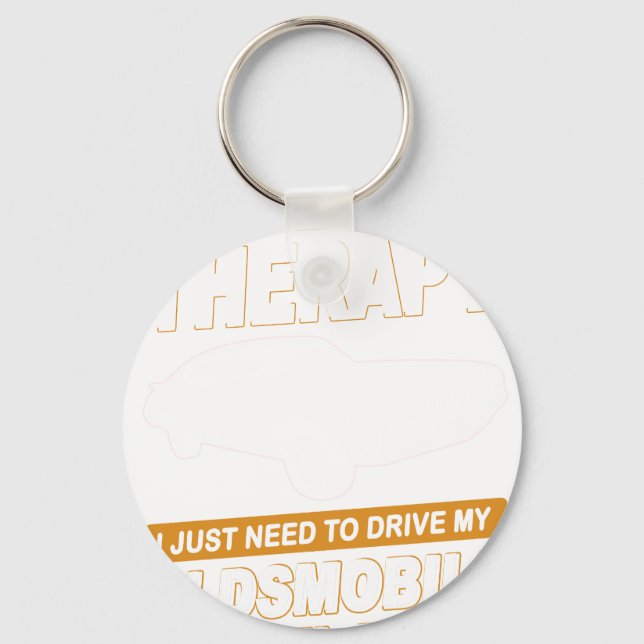 I DON'T NEED THERAPY Oldsmobile Cutlass 1970 Keychain (Front)