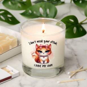 I Don't Need Your Attitude Funny Cat Lover Gift Scented Candle