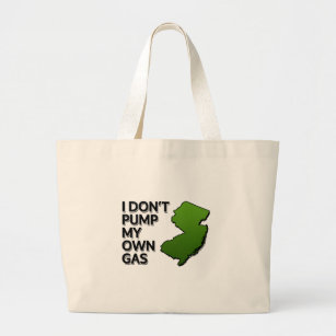 Gas Pump Tote Bags Zazzle I Don T Pump My Own Gas Large Tote Bag