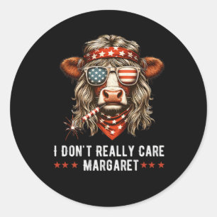 I Dont Really Care Margaret American Flag Funny Classic Round Sticker