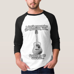 I don't remember the question but guitar is answer T-Shirt