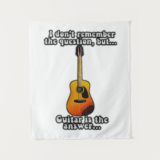 I don't remember the question. funny guitar quote tapestry (Front)
