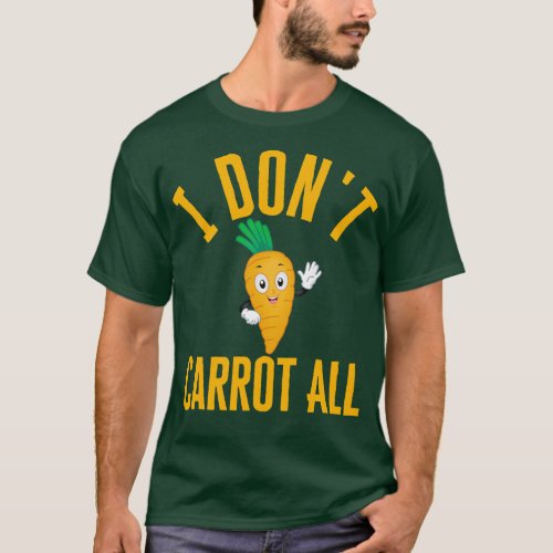 I Dont rot All T_Shirt