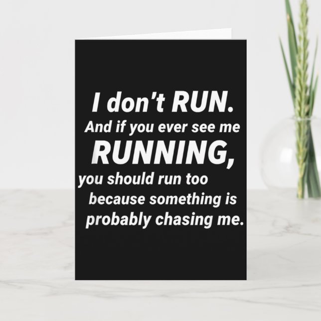 I Don't Run Funny Sarcastic Running Joke Gift  Card (Front)